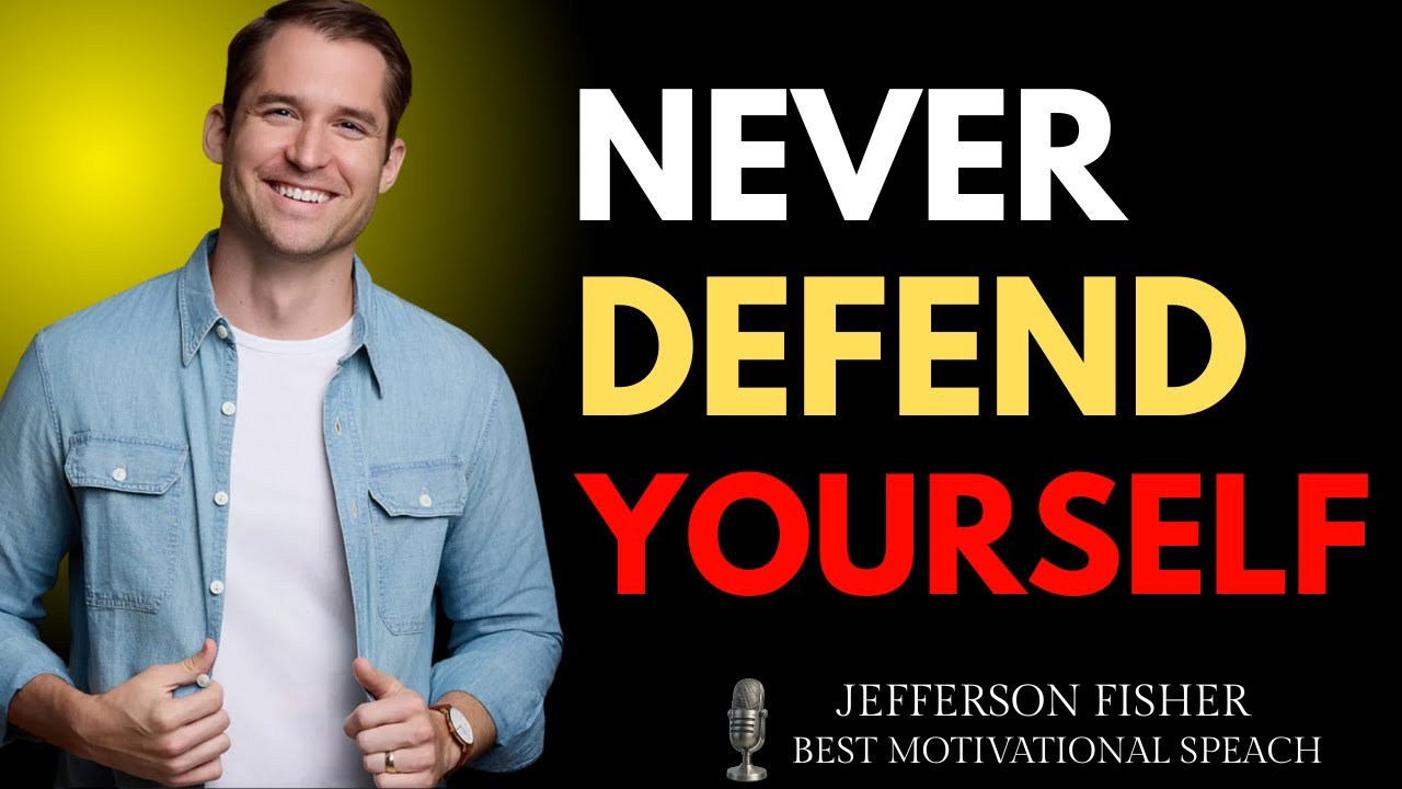 NEVER Defend Yourself | Jefferson Fisher on the Power of Calm Boundaries and Silent Strength