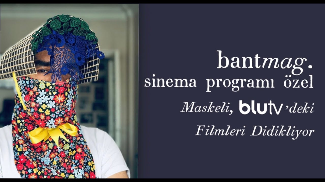 Bant Mag. Sinema Programı Özel | Maskeli BluTV'deki Filmleri Didikliyor