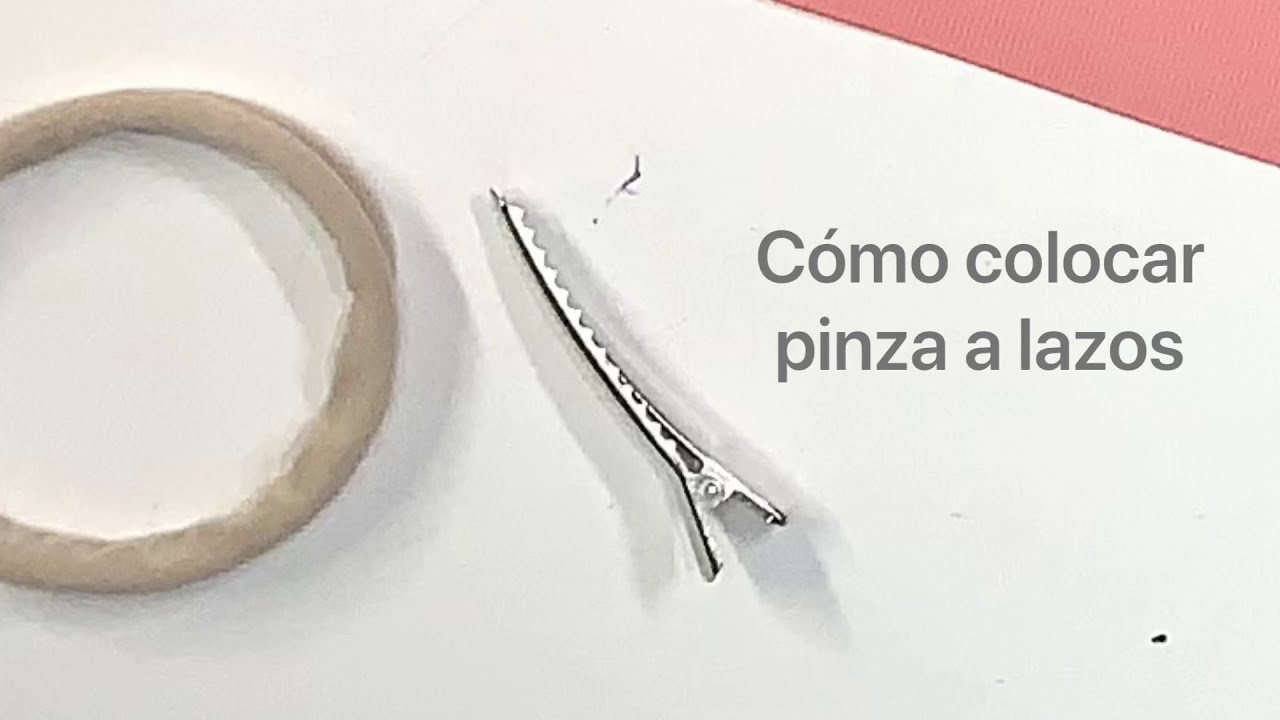 Cómo colocar pinza a un lazo