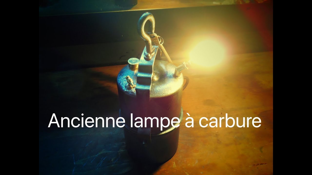 #11: Rénovation d'une lampe à carbure (acétylène) et fonctionnement / carbide lamp restoration