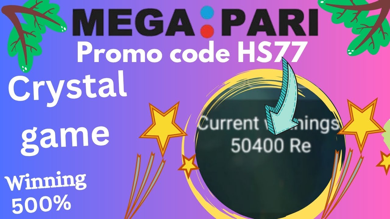 megapari crystal game winning trick 💯 promo code HS77