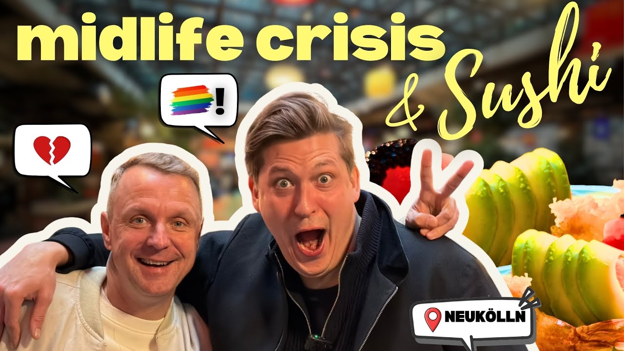 MID-LIFE CRISIS IN NEUK&Ouml;LLN?! 🤯💔SUSHI, RAMEN & HERZSCHMERZ 😭🔥