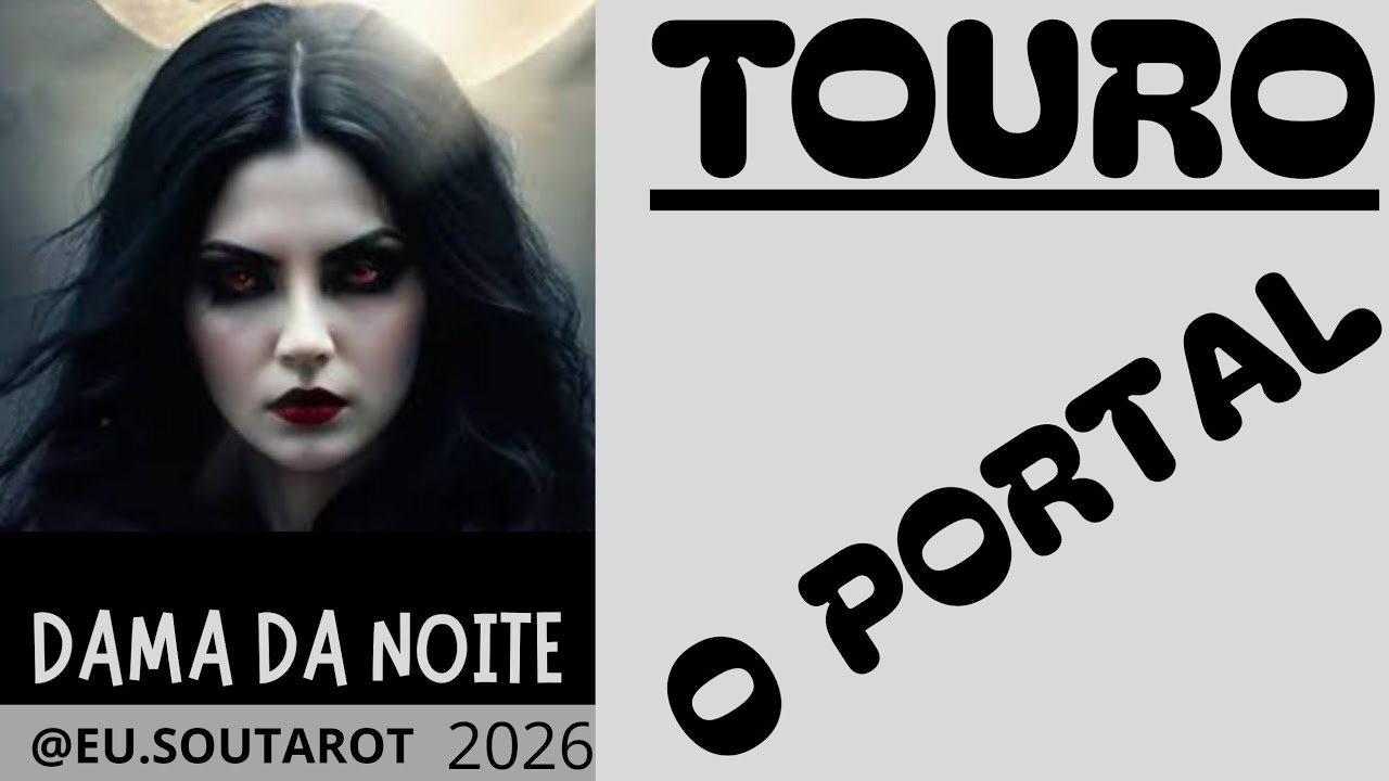 [TOURO:  O  PORTAL  * Uma Luz surgindo da Sombra *