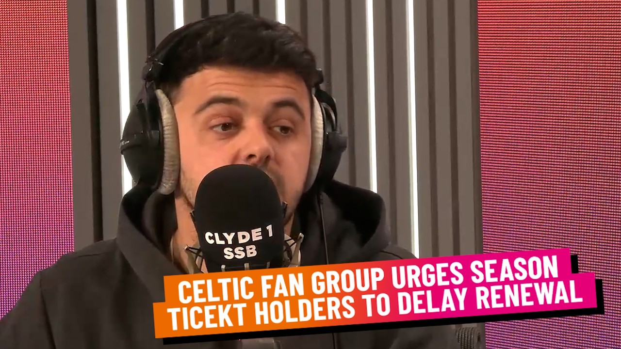CELTIC FAN GROUP URGES SEASON TICKET HOLDERS TO DELAY RENEWALS  | THURSDAY 9TH APRIL