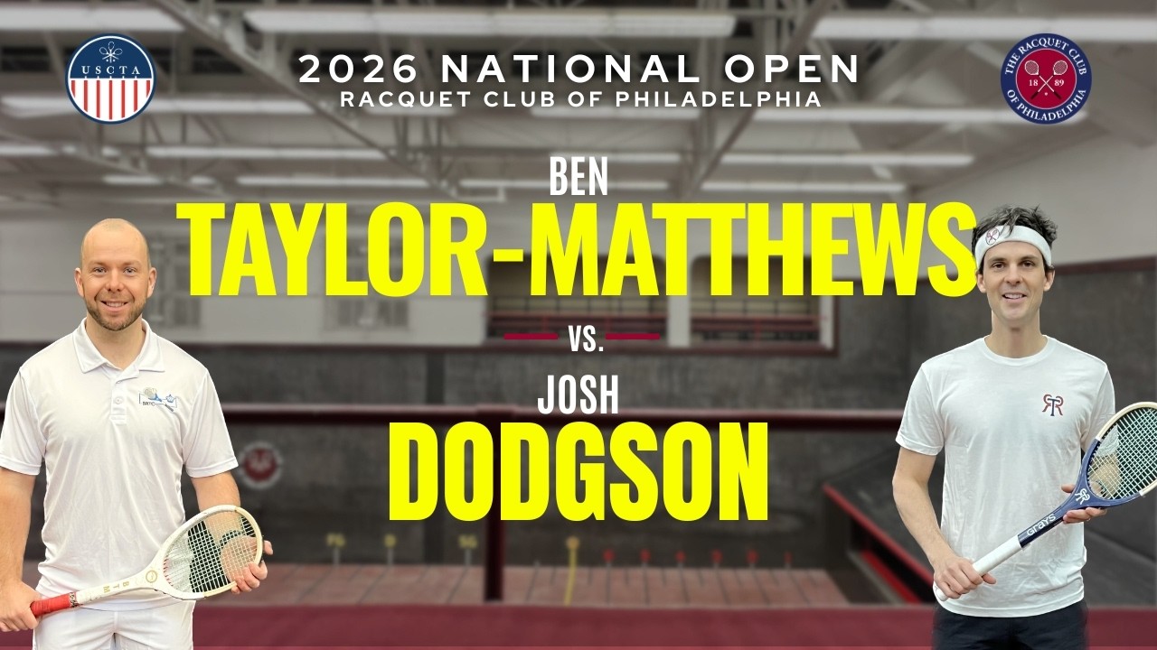 2026 National Open - Dodgson vs. Taylor-Matthews