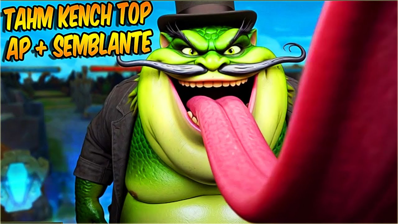TAHM KENCH TOP FULL AP + SEMBLANTE = CURA INFINITA (INIMIGOS DESESPERADOS)