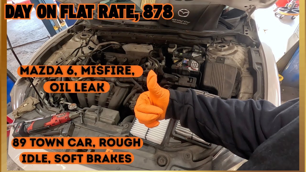 MAZDA 6 OIL LEAK, MISFIRE. 89 TOWN CAR, OBD1 DIAGNOSE ROUGH IDLE, SOFT BRAKES. DAY ON FLAT RATE 878