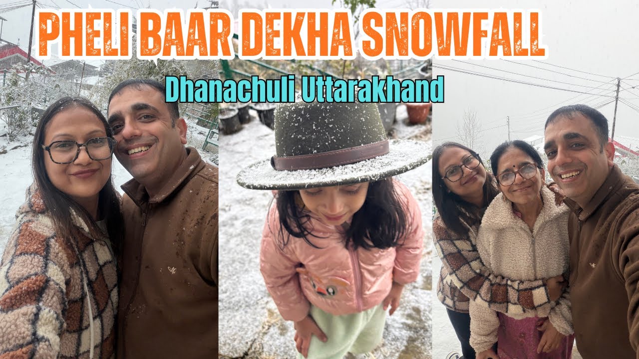 Season ki first SnowFall | Dhanachuli Mukteshwar | Home Stay | Day 1 - Uttrakhand