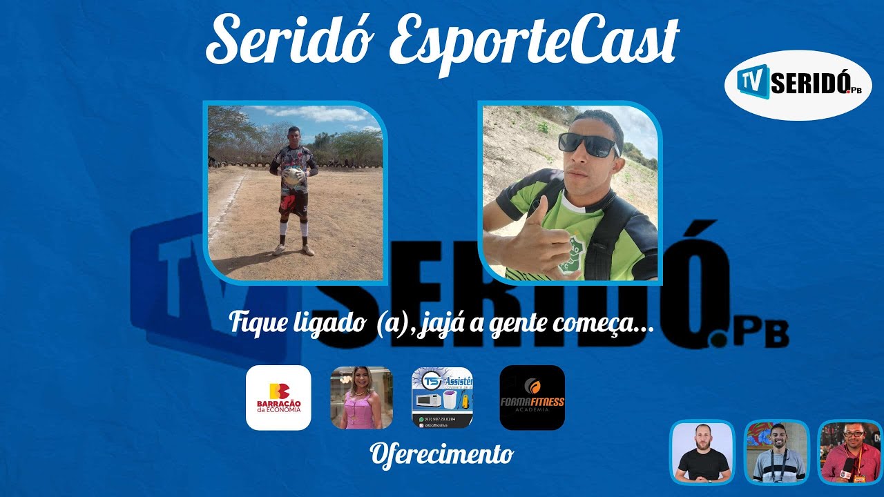 SERIDÓ ESPORTE CAST - DIA 15/10/2025 - EDIÇÃO ESPECIAL