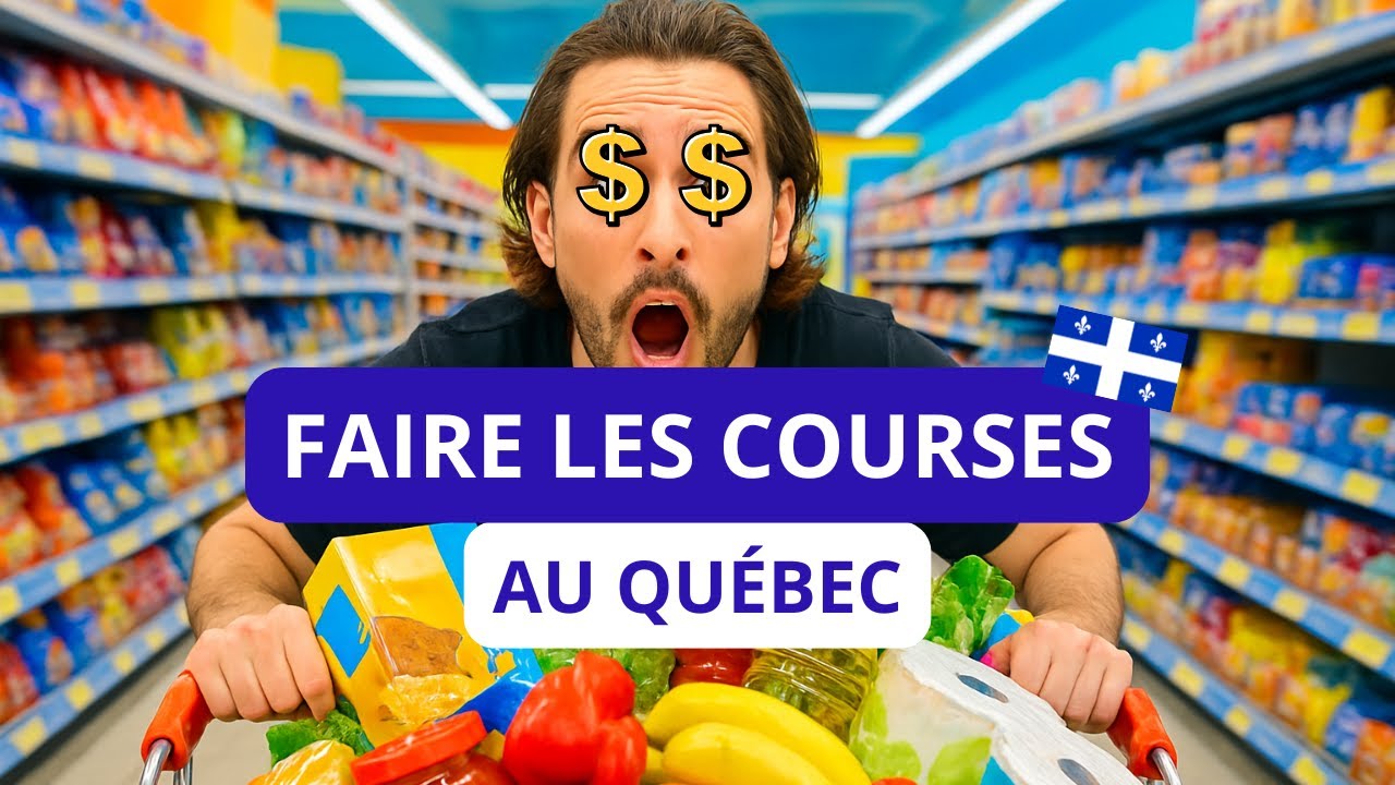 Je t'emm&egrave;ne faire les courses au Qu&eacute;bec (les prix en 2025, ce qu'il faut savoir)