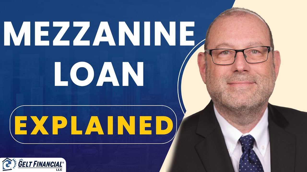 What is Mezzanine Loan ? | Gelt Financial