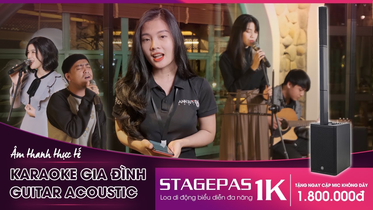 Trải nghiệm H&aacute;t Karaoke gia đ&igrave;nh &ndash; Biểu diễn Acoustic Cực hay & Dễ d&agrave;ng c&ugrave;ng Yamaha Stagepas 1K 🎤🎤🎤