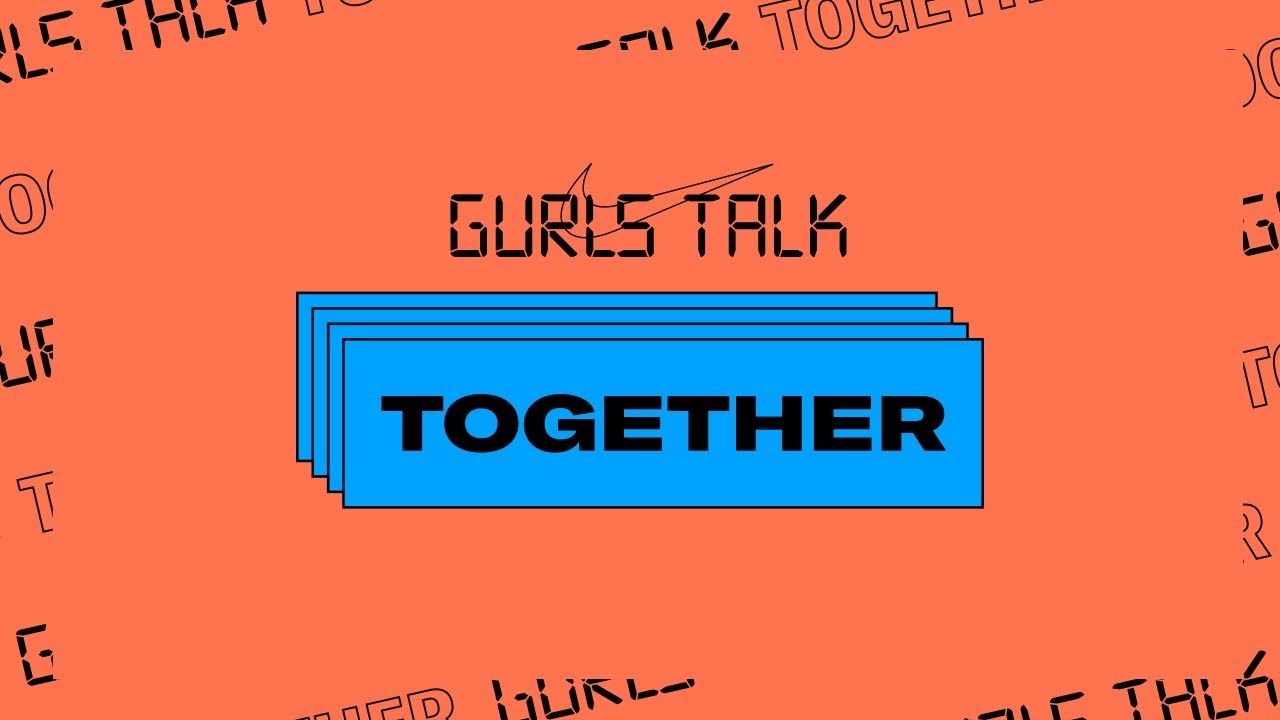 Gurls Talk Together