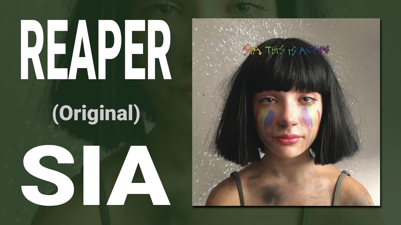 Sia - Reaper