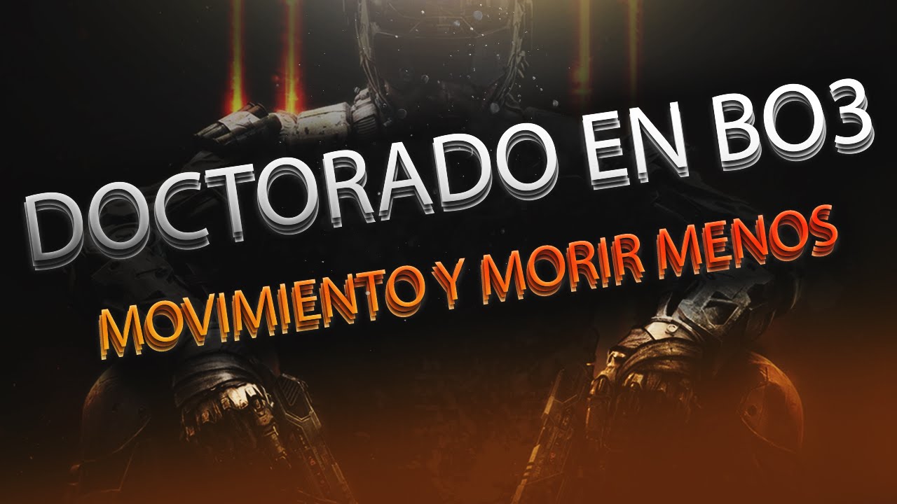 DOCTORADO en BLACK OPS 3: 