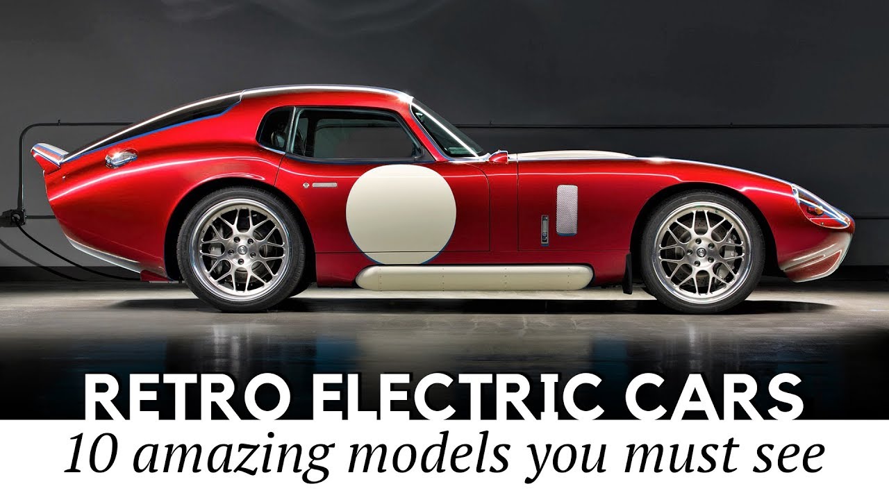 10 New Electric Cars that Preserve Vintage Exterior and Iconic Interior Looks