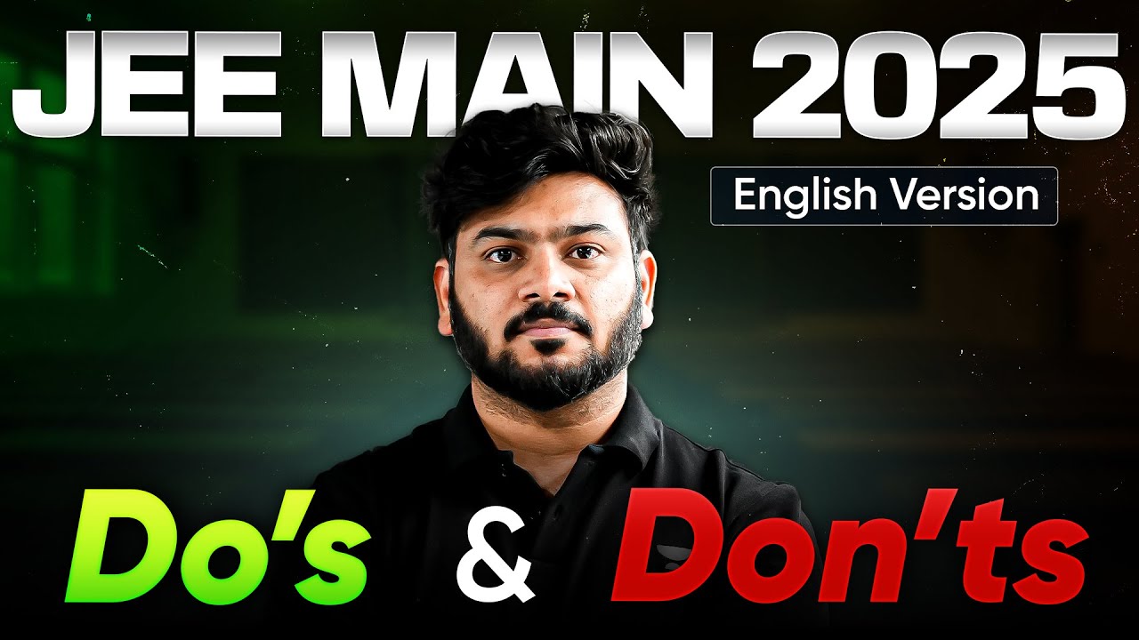 JEE Main 2025 | Do's and Don'ts, Dress Code, Documents Required | NTA Guidelines 📢