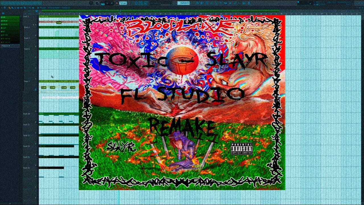 slayr TOXIC Breakdown | FL Studio Remake (FREE FLP)