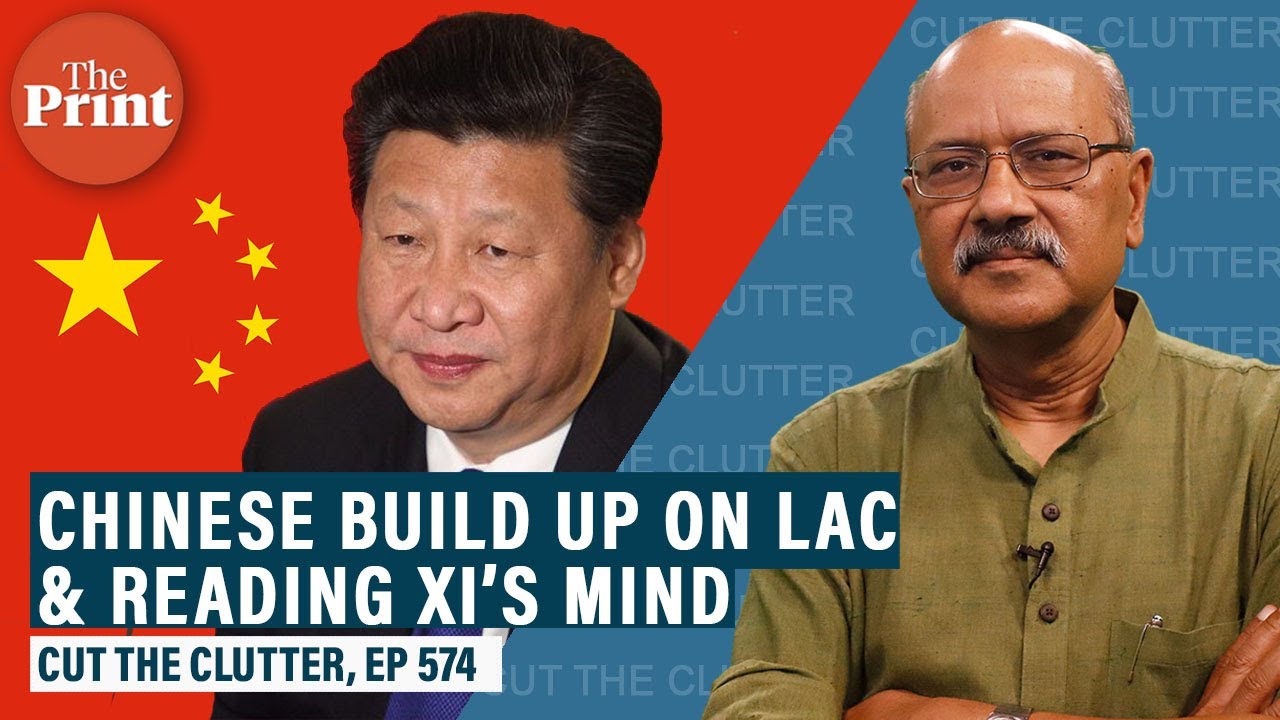 As India-China border talks drag & new details on Chinese buildup emerge, we try reading Xi’s mind