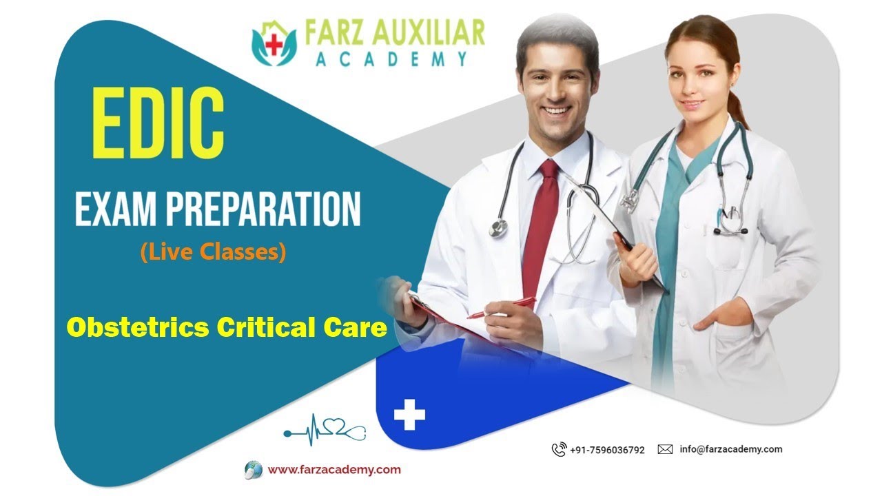 𝑬𝑫𝑰𝑪 𝑷𝒓𝒆𝒑𝒂𝒓𝒂𝒕𝒐𝒓𝒚 𝑪𝒐𝒖𝒓𝒔𝒆𝒔| Obstetrics Critical Care | EDIC Part 1| Farz Academy