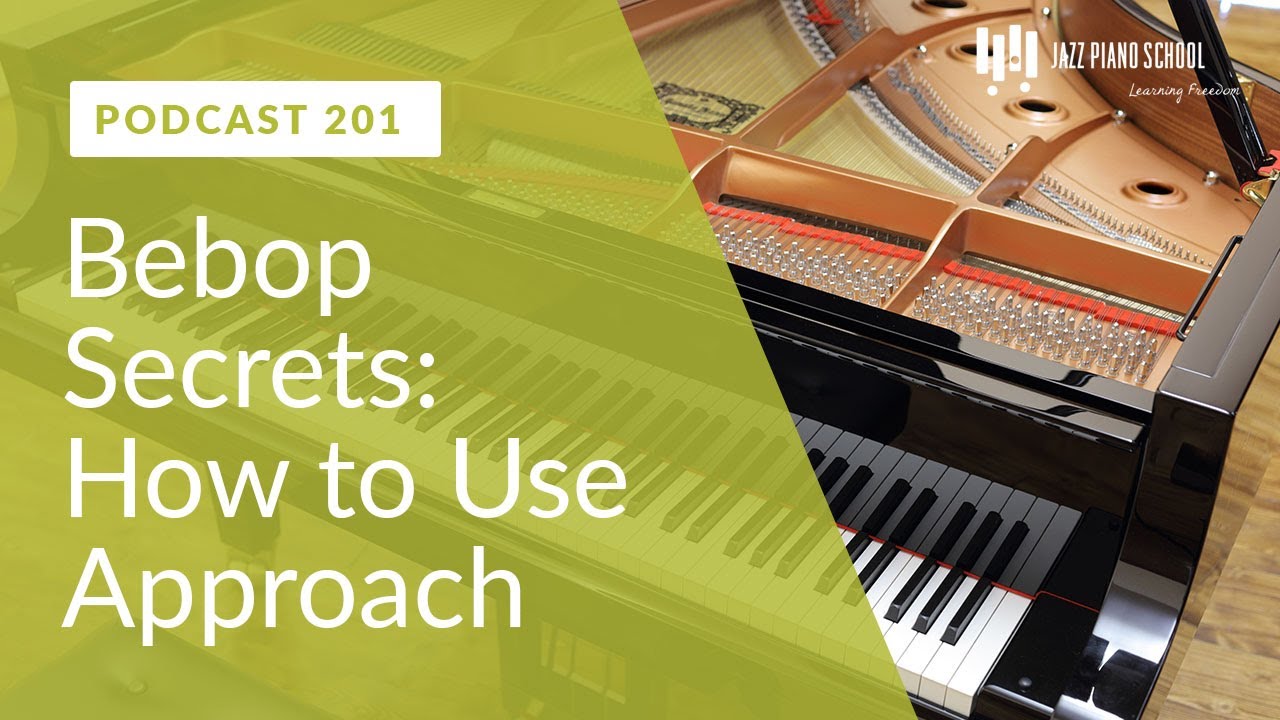 Bebop Secrets  - How to Use Approach Notes
