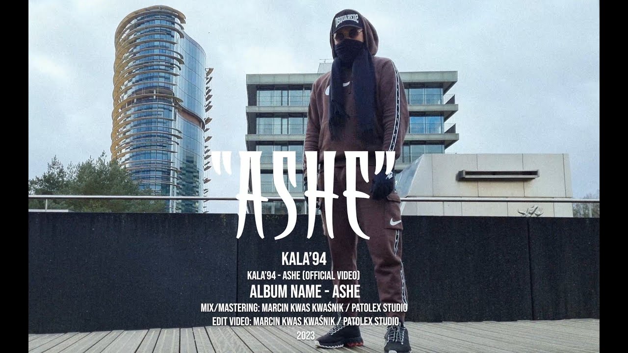 Kala'94 - ASHE [Official Video]