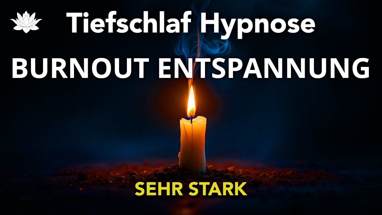 Hypnose F&uuml;r Tiefschlaf 😴 Ersch&ouml;pfung & Burnout [SEHR STARK!]