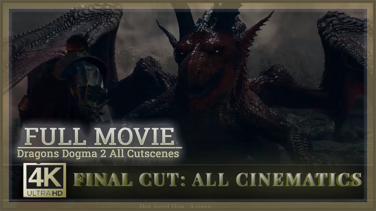 DRAGONS DOGMA 2: Full Movie - ALL CUTSCENES [4K ULTRAHD]