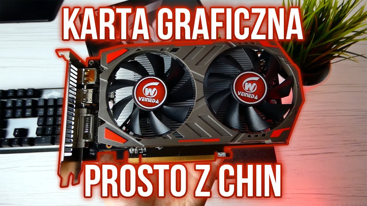 CHIŃSKA KARTA GRAFICZNA z AliExpress!