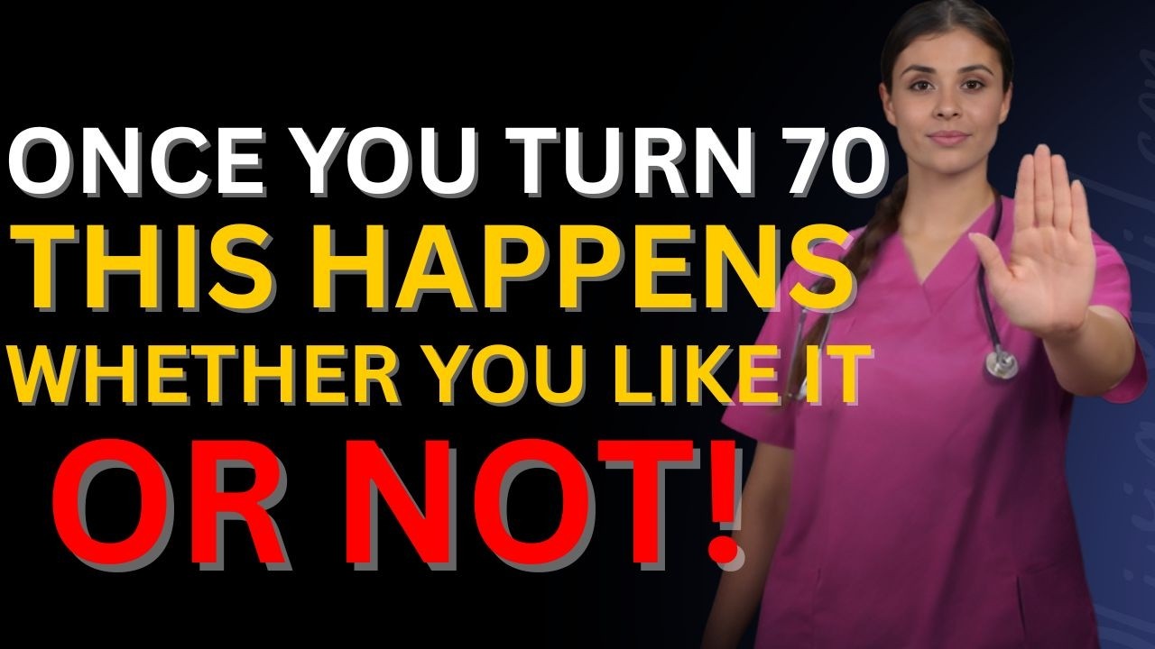 Once You Hit 70, These 5 Things Happen Whether You Like It Or Not – Watch Before It's Too Late