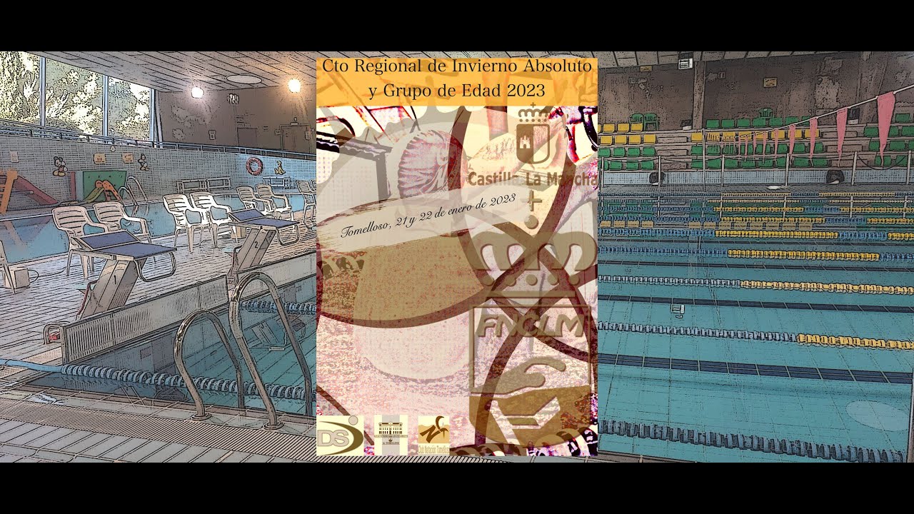 2ª Sesión Cto. Regional de Invierno de Natación de Castilla-La Mancha Absoluto y G.E. 2023
