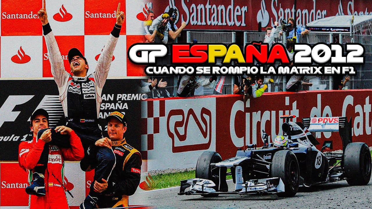 CUANDO PASTOR MALDONADO TOCO EL CIELO | GP ESPA&Ntilde;A 2012 | RETRO REVIEW F1