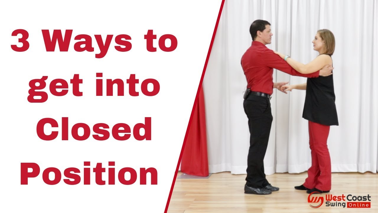 3 Ways to get into Closed Position | West Coast Swing