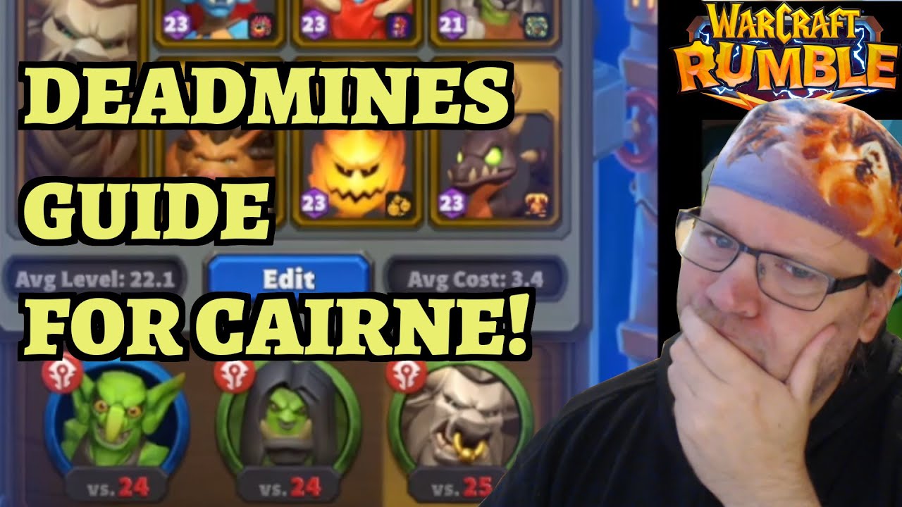 Deadmines Dungeon Guide - Horde Week - Cairne  - Warcraft Rumble
