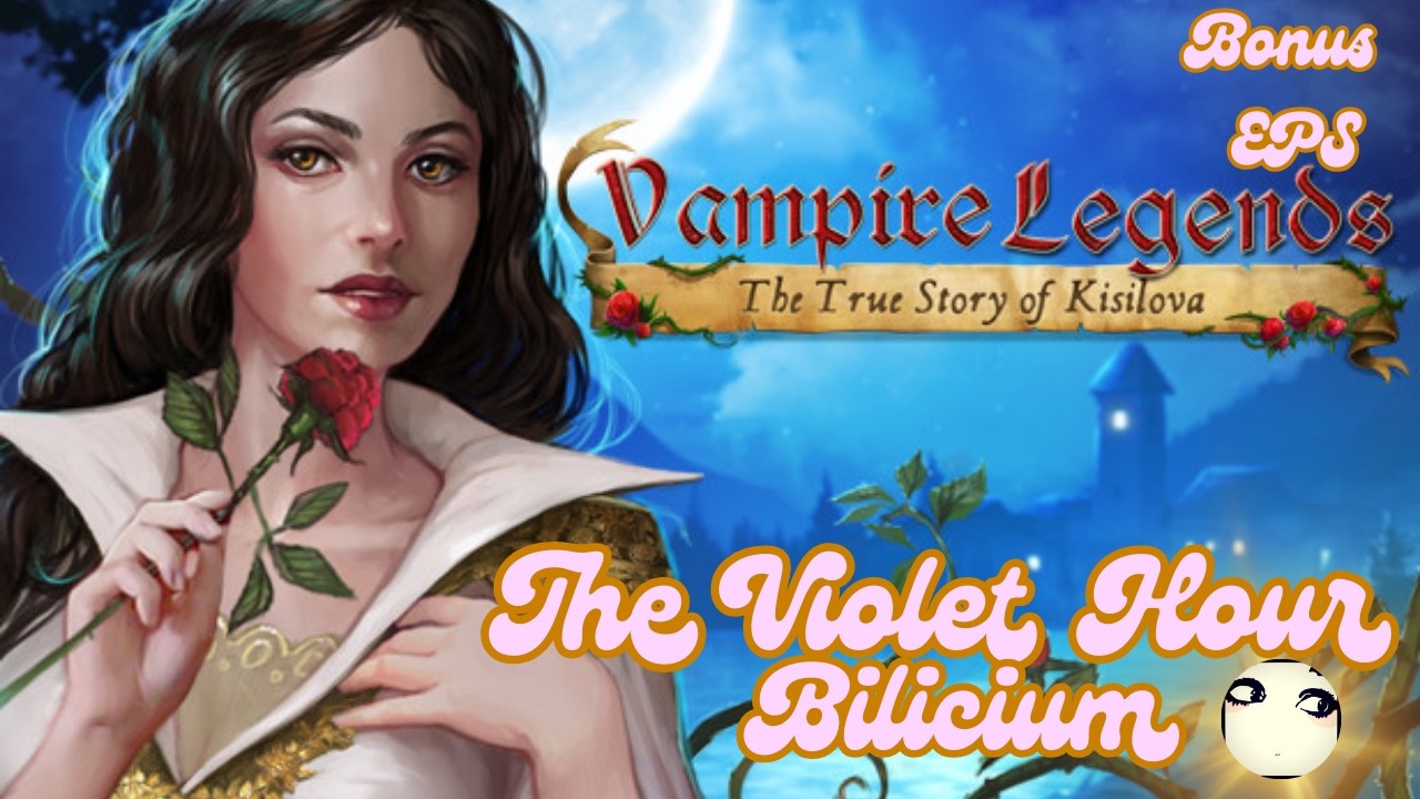 Vampire Legends: The True Story of Kisilova EPS 1 BONUS
