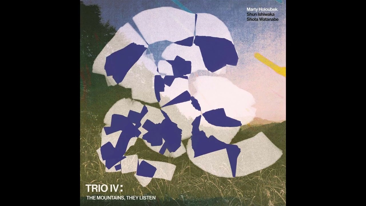 Marty Holoubek『Trio IV The Mountains, They Listen』ダイジェスト試聴