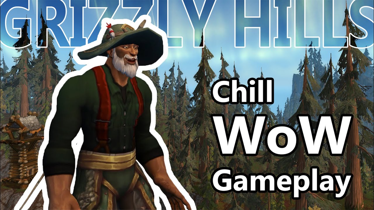 Grizzly Hills (Part 1) | Chill WoW Longplay | 4K No Commentary