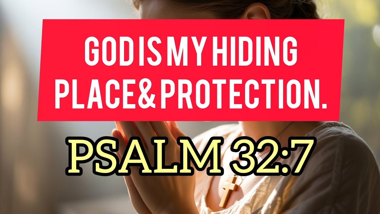 God's my Hiding Place & Songs of Deliverance:psalm32:7. #psalm32:7#godsprotection #HidindPlace#God