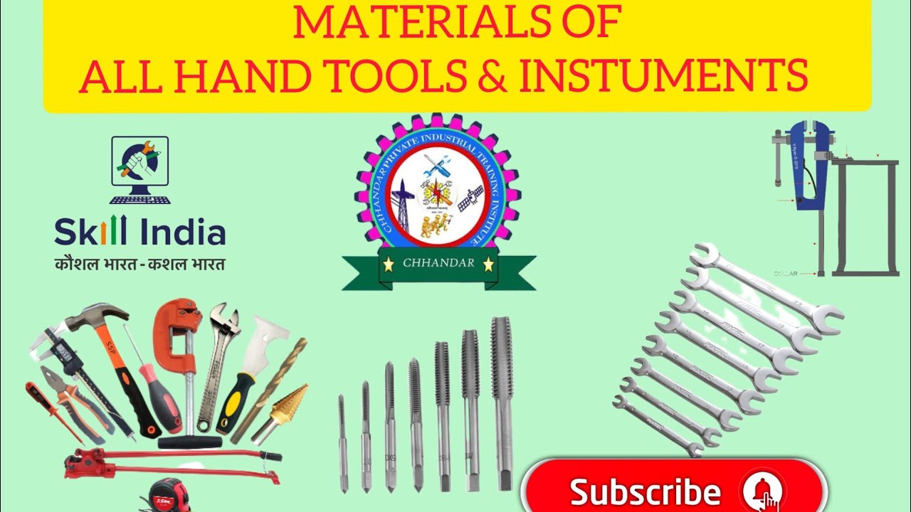 MATERIALS OF ALL HAND TOOLS & INSTUMENTS || FITTER  || CHHANDAR PVT. ITI