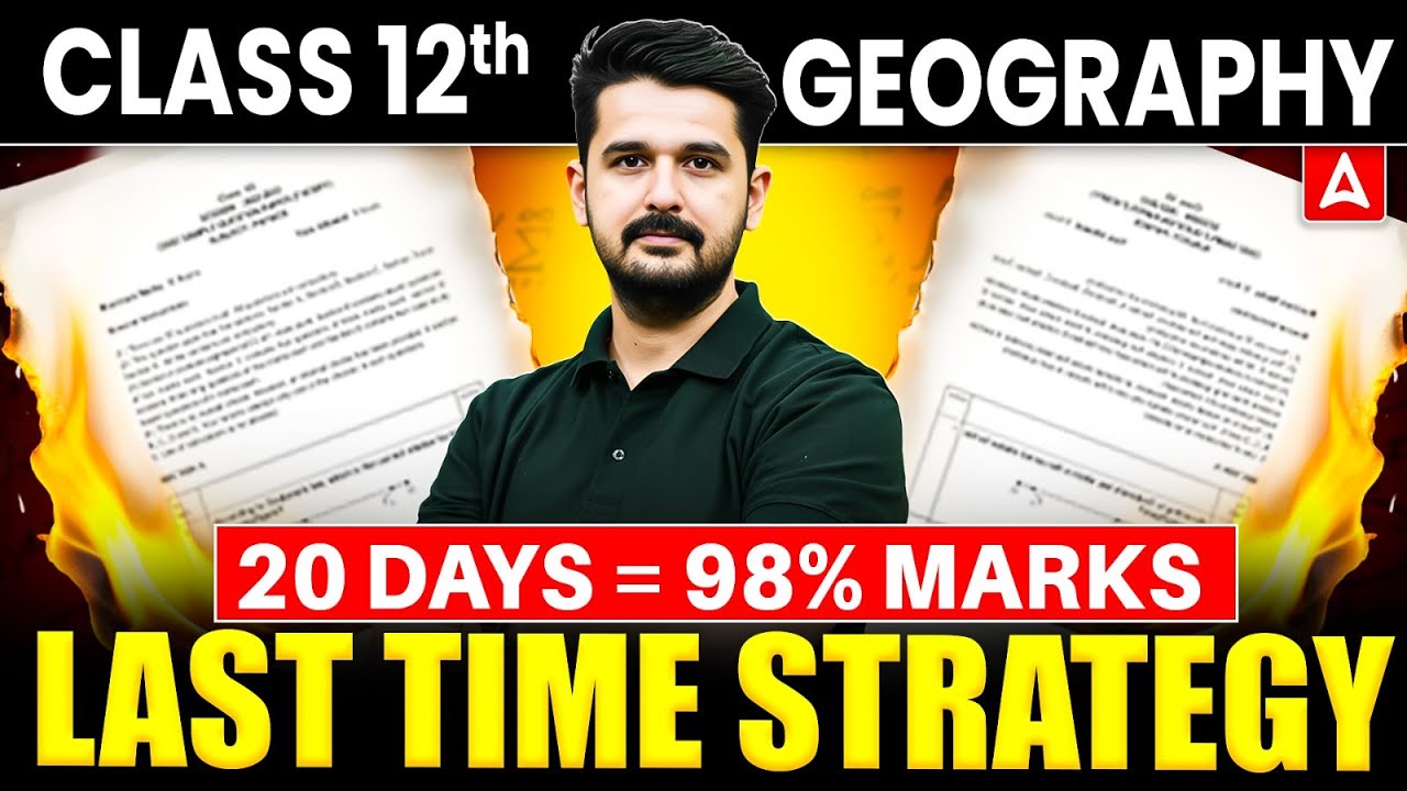 Class 12 Geography 2026 | 20 Days = 98% Marks | Most Powerful Plan 🔥