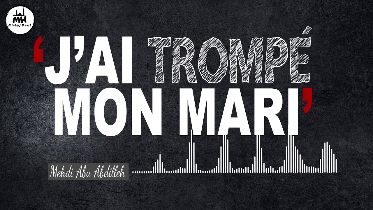 J’ai trompé mon mari