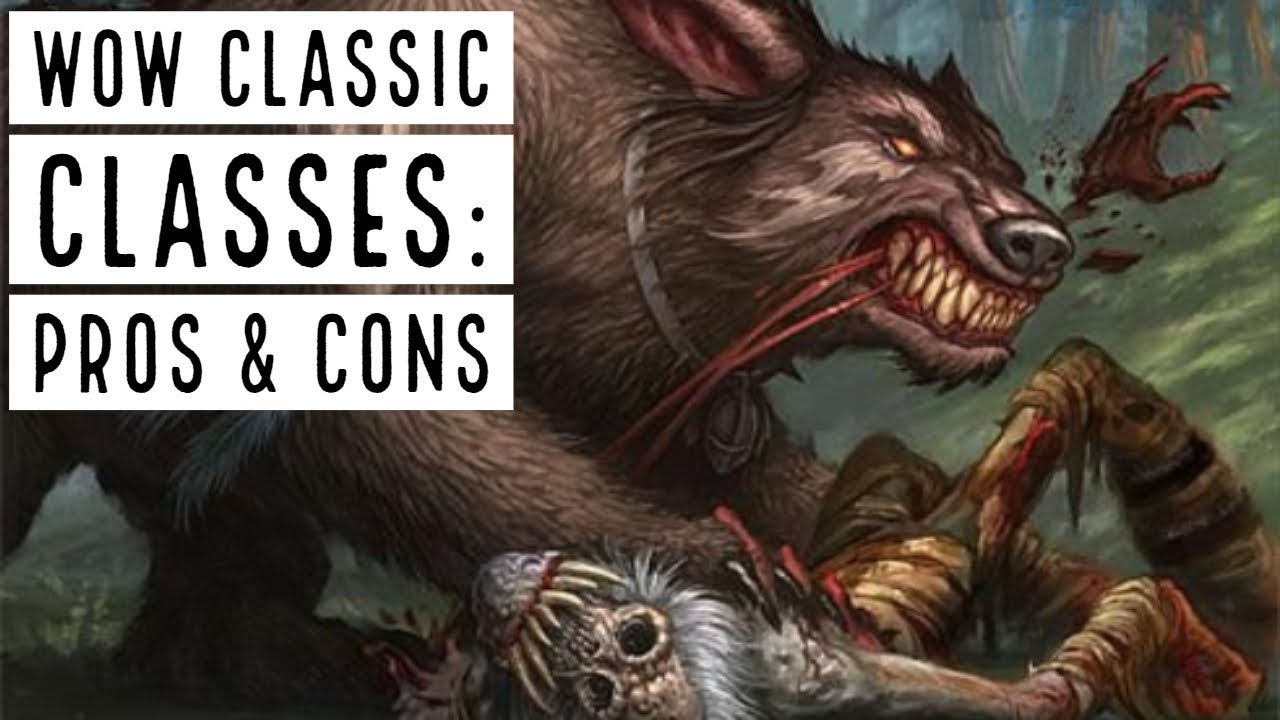 Druid/Warrior/Mage/Hunter WoW Classic Pros & Cons - World of Warcraft Classic Podcast