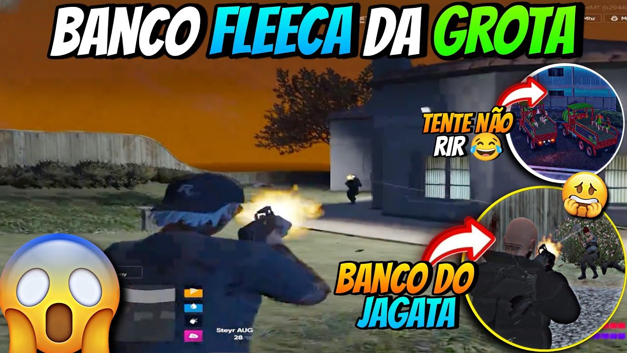 BANCO FLEECA DA GROTA 🔥 BANCO DO JAGATA😱 CLIPES ENGRAÇADOS😂 E FUGAS 🔥 | COMPLEXO CLIPES