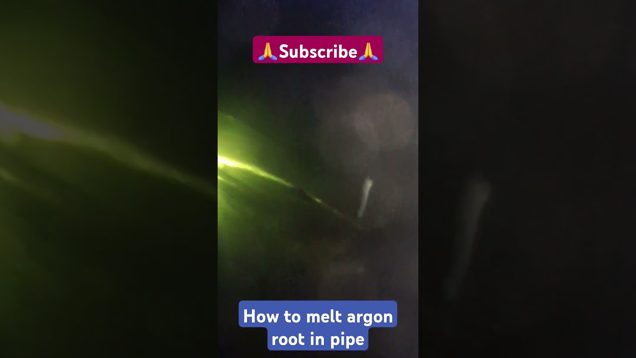 🙏How to melt argon root in pipe🙏
