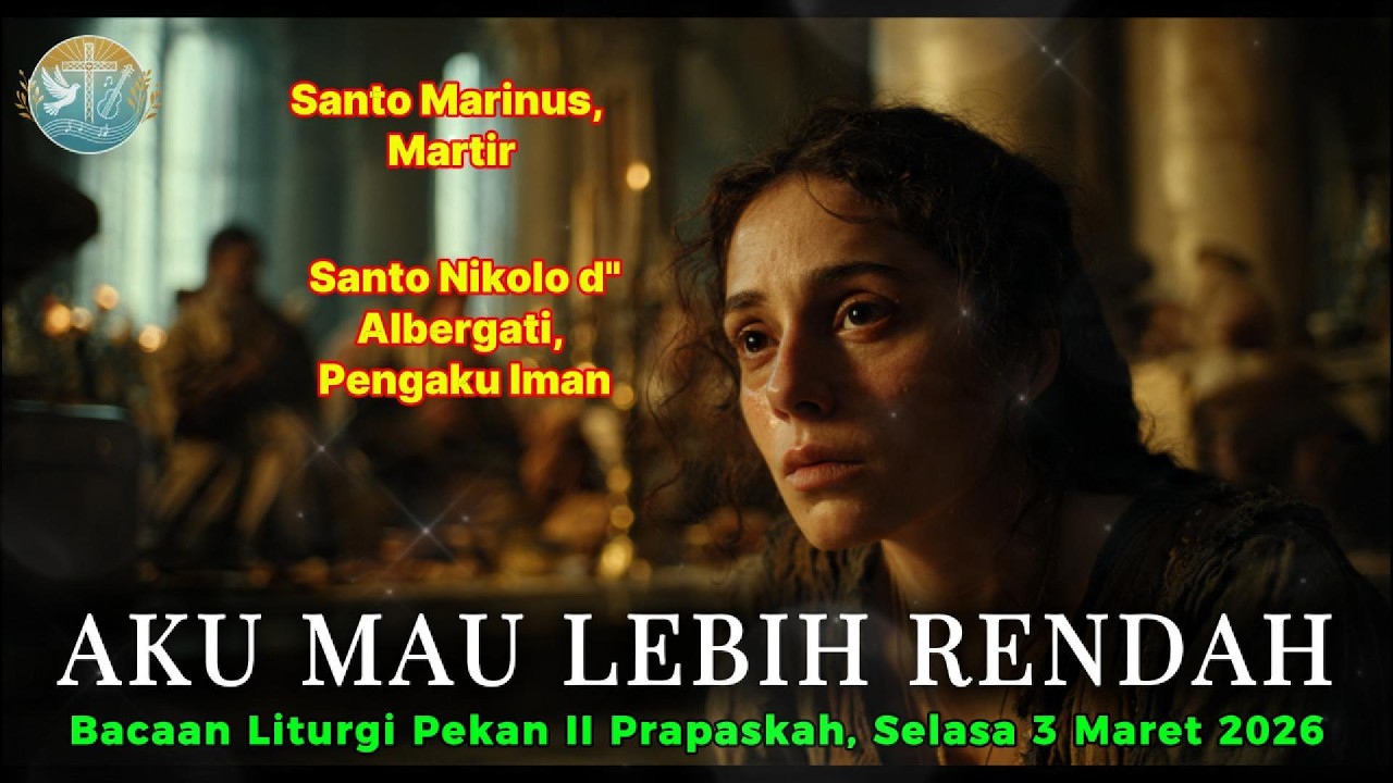 Aku Mau Lebih Rendah – Lagu Rohani Katolik | Mat. 23:1–12 |  Selasa Pekan Prapaskah II, 3 Maret 2026
