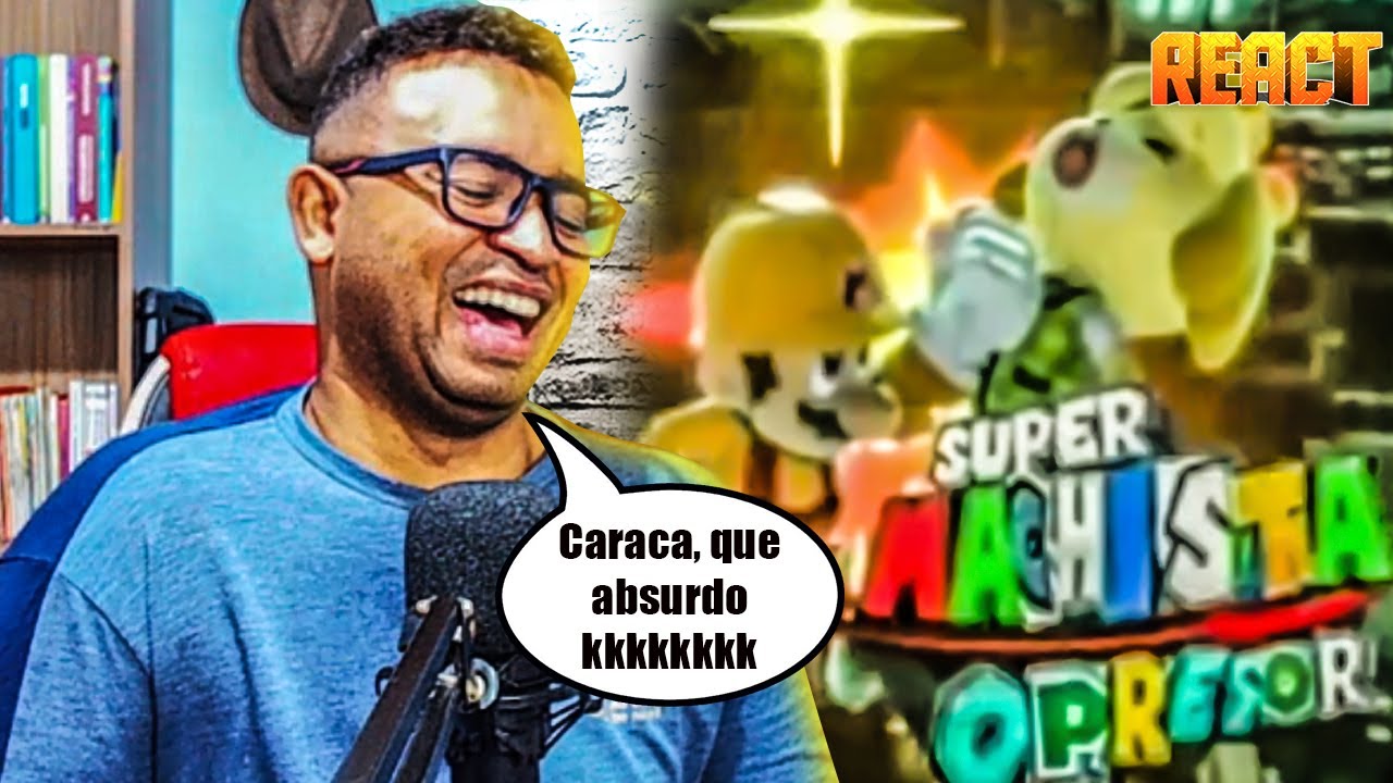 Super compilado do super machista opressor #1 #React