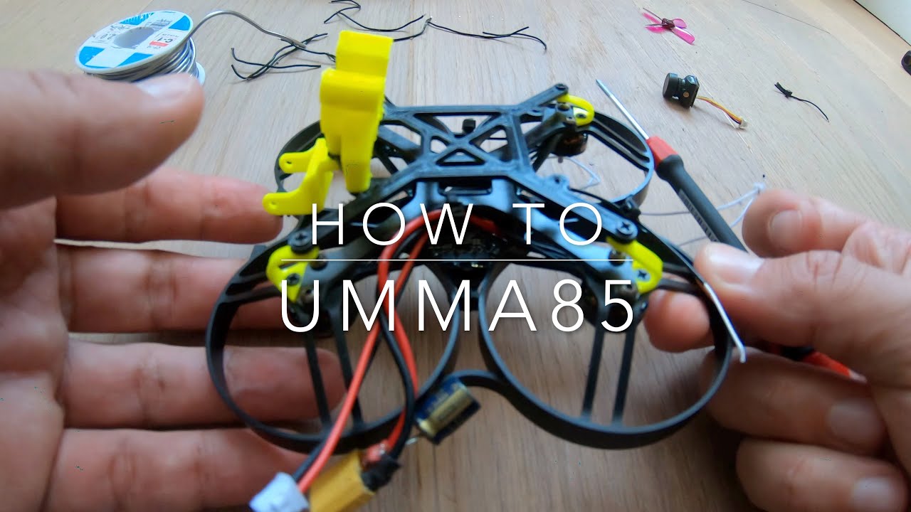 How to build the Umma85 cinewhoop