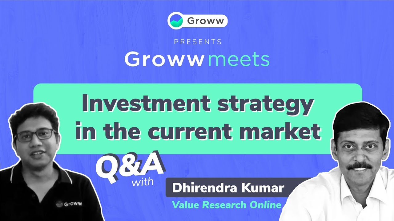 Investment Strategy for Stocks and Mutual Funds - Dhirendra Kumar | Value Research Mutual Fund