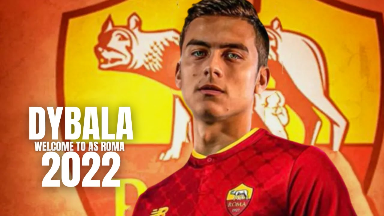 Paulo Dybala &bull; Welcome To AS Roma &bull; Amazing Skills & Goals 21\22