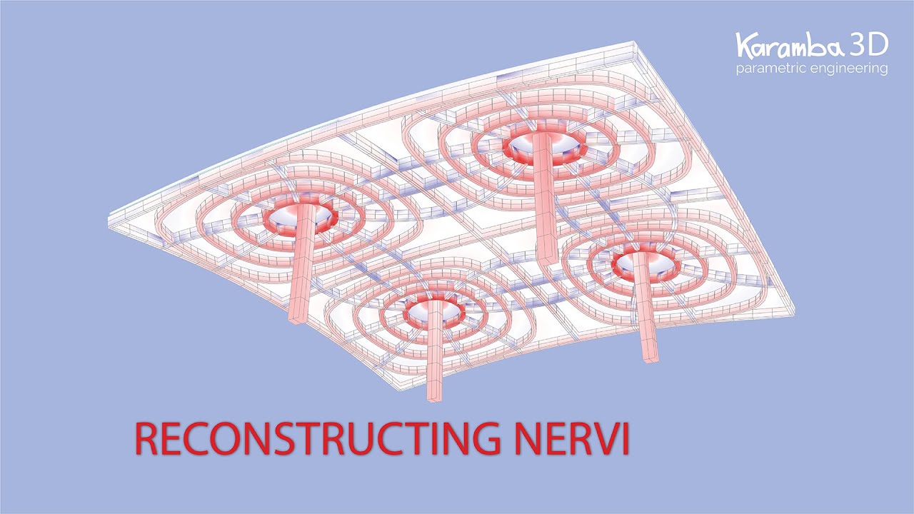 Karamba3D TidBits #32 Reconstructing Nervi